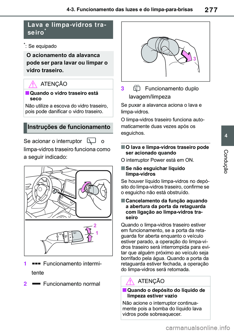 TOYOTA COROLLA HATCHBACK 2020  Manual de utilização (in Portuguese) 277
� <001700100016001100030029005800510046004c0052005100440050004800510057005200030047004400560003004f0058005d00480056000300480003004700520003004f004c00500053004400100053004400550044001000450055004c