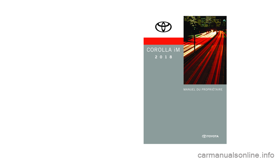 TOYOTA COROLLA IM 2018  Manuel du propriétaire (in French) �$
�
�.�& �+
�4
�, �-
�6
�%
�3
�
� �
�
�
�
�
�� 