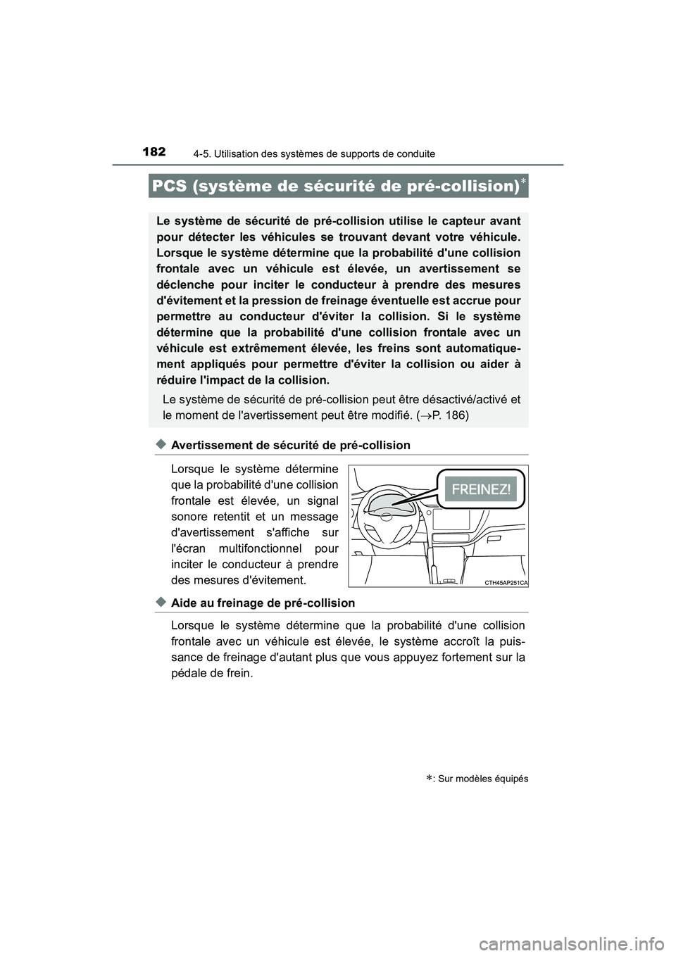 TOYOTA COROLLA IM 2017 Manuel du propriétaire (in French) 1824-5. Utilisation des systèmes de supports de conduite
COROLLA iM_D (OM12K64D)
◆Avertissement de sécurité de pré-collision
Lorsque le système détermine
que la probabilité dune collision
fr TOYOTA COROLLA IM 2017 Manuel du propriétaire (in French) 1824-5. Utilisation des systèmes de supports de conduite
COROLLA iM_D (OM12K64D)
◆Avertissement de sécurité de pré-collision
Lorsque le système détermine
que la probabilité dune collision
fr