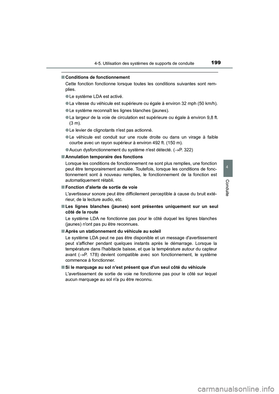 TOYOTA COROLLA IM 2017 Manuel du propriétaire (in French) 1994-5. Utilisation des systèmes de supports de conduite
4
Conduite
COROLLA iM_D (OM12K64D)
■Conditions de fonctionnement
Cette fonction fonctionne lorsque toutes les conditions suivantes sont rem- TOYOTA COROLLA IM 2017 Manuel du propriétaire (in French) 1994-5. Utilisation des systèmes de supports de conduite
4
Conduite
COROLLA iM_D (OM12K64D)
■Conditions de fonctionnement
Cette fonction fonctionne lorsque toutes les conditions suivantes sont rem-