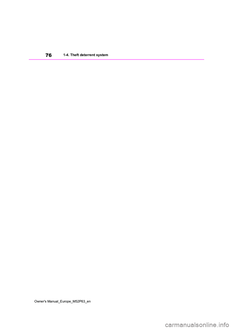 TOYOTA GR YARIS 2023 Manual PDF 76
Owner's Manual_Europe_M52P63_en
1-4. Theft deterrent system TOYOTA GR YARIS 2023 Manual PDF 76
Owner's Manual_Europe_M52P63_en
1-4. Theft deterrent system