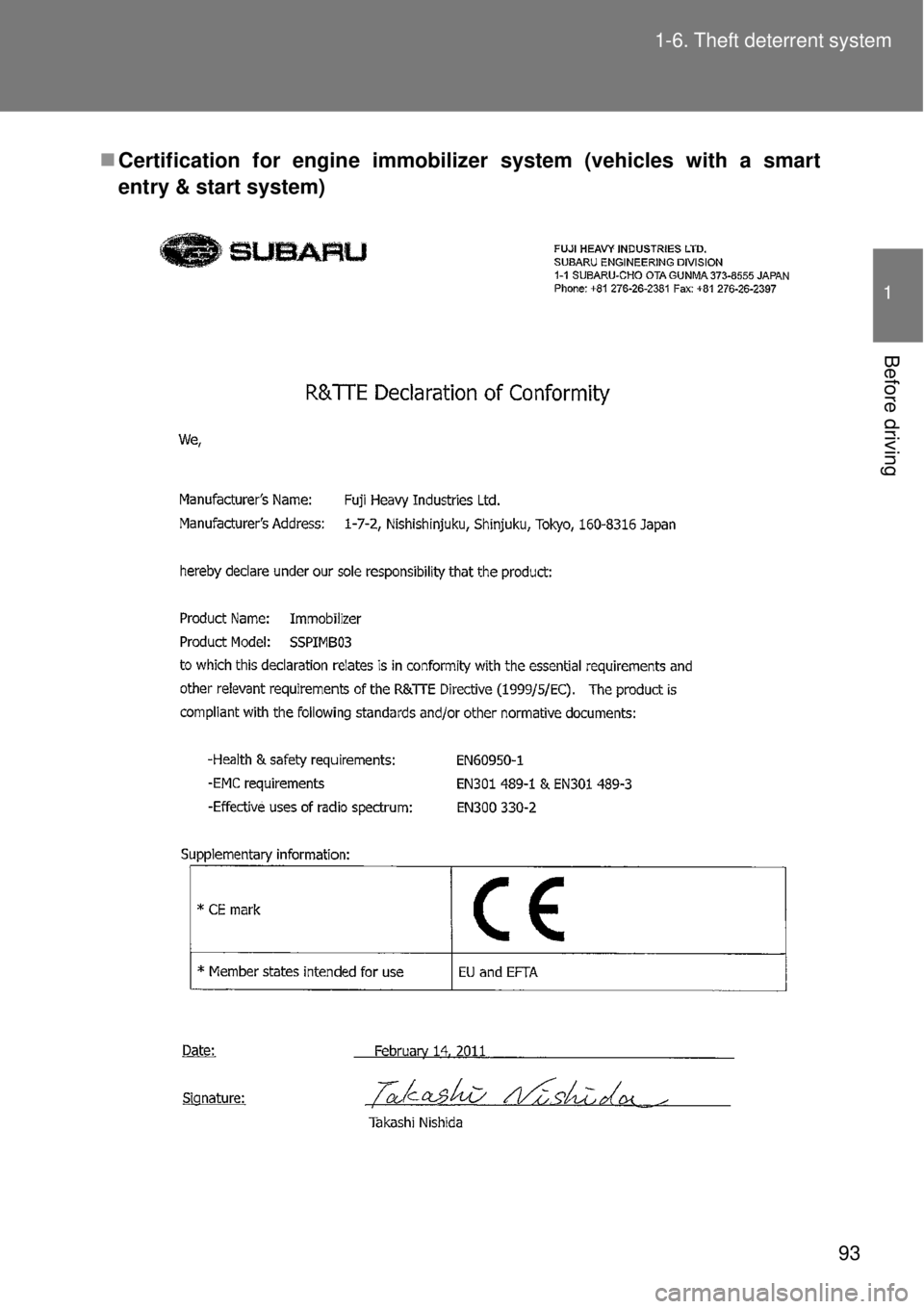 TOYOTA GT86 2014  Owners Manual 93 1-6. Theft deterrent system
1
Before driving
Certification for engine immobilizer system (vehicles with a smart
entry & start system) 