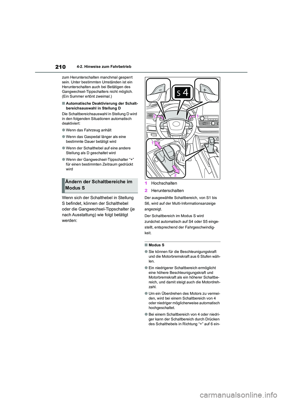 TOYOTA HIGHLANDER 2023 Betriebsanleitungen (in German) 2104-2. Hinweise zum Fahrbetrieb
zum Herunterschalten manchmal gesperrt sein. Unter bestimmten Umständen ist ein
Herunterschalten auch bei Betätigen des
Gangwechsel-Tippschalte rs nicht möglic TOYOTA HIGHLANDER 2023 Betriebsanleitungen (in German) 2104-2. Hinweise zum Fahrbetrieb
zum Herunterschalten manchmal gesperrt sein. Unter bestimmten Umständen ist ein
Herunterschalten auch bei Betätigen des
Gangwechsel-Tippschalte rs nicht möglic