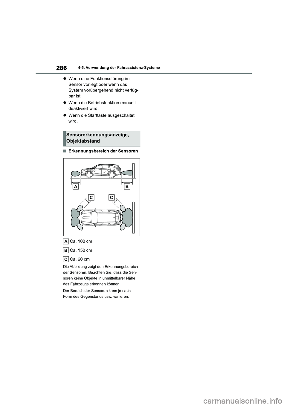 TOYOTA HIGHLANDER 2023 Betriebsanleitungen (in German) 2864-5. Verwendung der Fahrassistenz-Systeme
Wenn eine Funktionsstörung im
Sensor vorliegt oder wenn das
System vorübergehend nicht verfüg-
bar ist.
Wenn die Betriebsfunktion manuell
d TOYOTA HIGHLANDER 2023 Betriebsanleitungen (in German) 2864-5. Verwendung der Fahrassistenz-Systeme
Wenn eine Funktionsstörung im
Sensor vorliegt oder wenn das
System vorübergehend nicht verfüg-
bar ist.
Wenn die Betriebsfunktion manuell
d