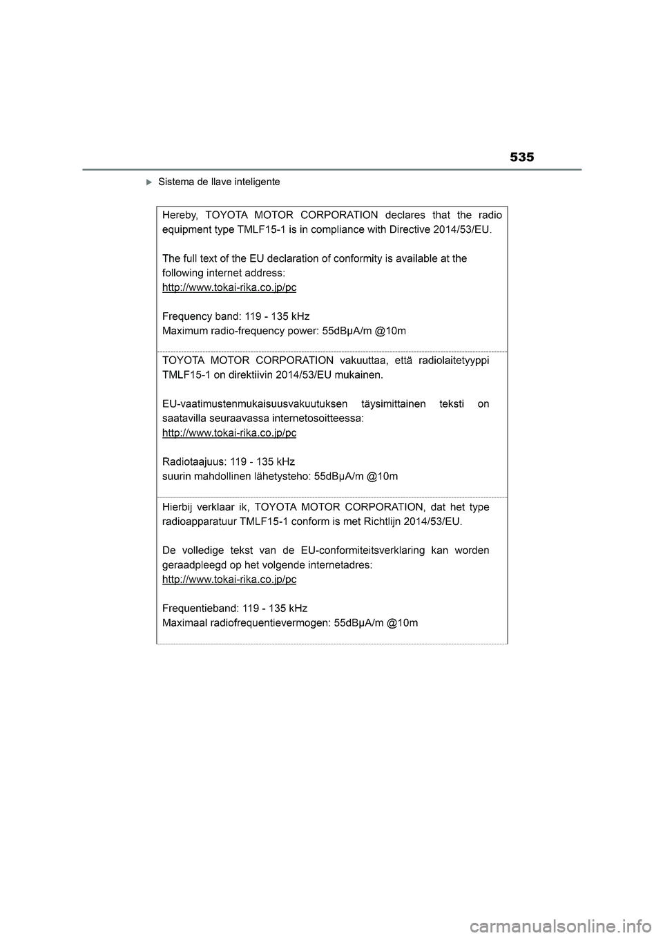 TOYOTA HIGHLANDER 2023  Manual del propietario (in Spanish) 535
Sistema de llave inteligente 