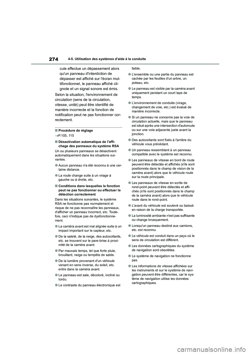 TOYOTA HIGHLANDER 2023  Manuel du propriétaire (in French) 2744-5. Utilisation des systèmes daide à la conduite
cule effectue un dépassement alors  
quun panneau dinterdiction de 
dépasser est affiché sur lécran mul-
tifonctionnel, le panneau affich