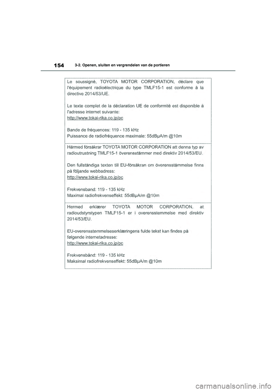 TOYOTA HIGHLANDER 2021 Instructieboekje (in Dutch) 1543-2. Openen, sluiten en vergrendelen van de portieren
Highlander-Hybrid_OM_Europe_OM48M30E_1_2110.book Page 154 Wednesday, August 4, 2021 2:39 PM TOYOTA HIGHLANDER 2021 Instructieboekje (in Dutch) 1543-2. Openen, sluiten en vergrendelen van de portieren
Highlander-Hybrid_OM_Europe_OM48M30E_1_2110.book Page 154 Wednesday, August 4, 2021 2:39 PM