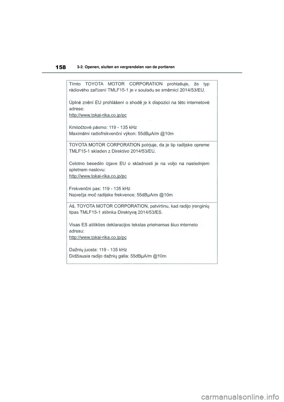 TOYOTA HIGHLANDER 2021 Instructieboekje (in Dutch) 1583-2. Openen, sluiten en vergrendelen van de portieren
Highlander-Hybrid_OM_Europe_OM48M30E_1_2110.book Page 158 Wednesday, August 4, 2021 2:39 PM TOYOTA HIGHLANDER 2021 Instructieboekje (in Dutch) 1583-2. Openen, sluiten en vergrendelen van de portieren
Highlander-Hybrid_OM_Europe_OM48M30E_1_2110.book Page 158 Wednesday, August 4, 2021 2:39 PM