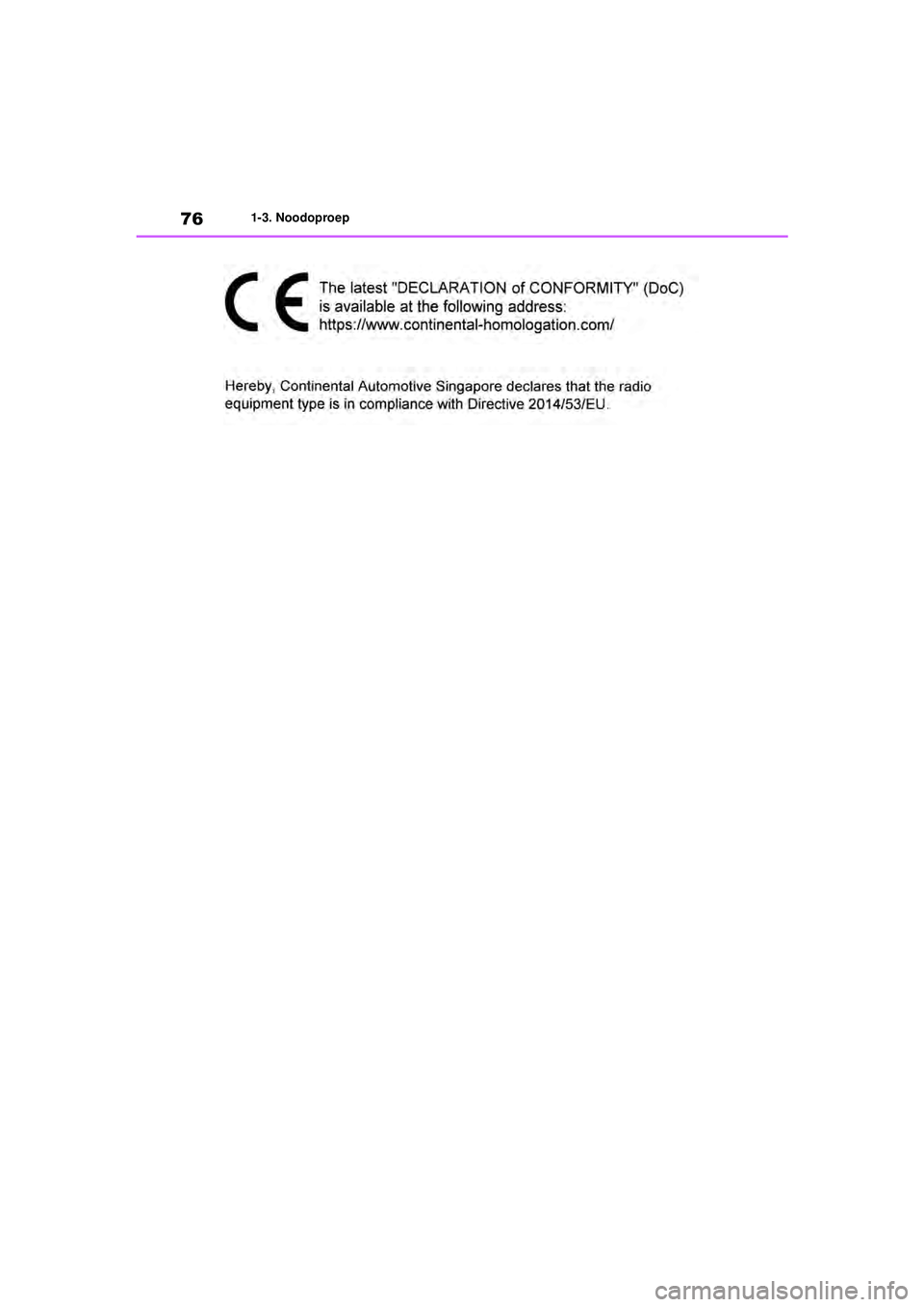 TOYOTA HIGHLANDER 2021 Instructieboekje (in Dutch) 761-3. Noodoproep
Highlander-Hybrid_OM_Europe_OM48M30E_1_2110.book Page 76 Wednesday, August 4, 2021 2:39 PM TOYOTA HIGHLANDER 2021 Instructieboekje (in Dutch) 761-3. Noodoproep
Highlander-Hybrid_OM_Europe_OM48M30E_1_2110.book Page 76 Wednesday, August 4, 2021 2:39 PM