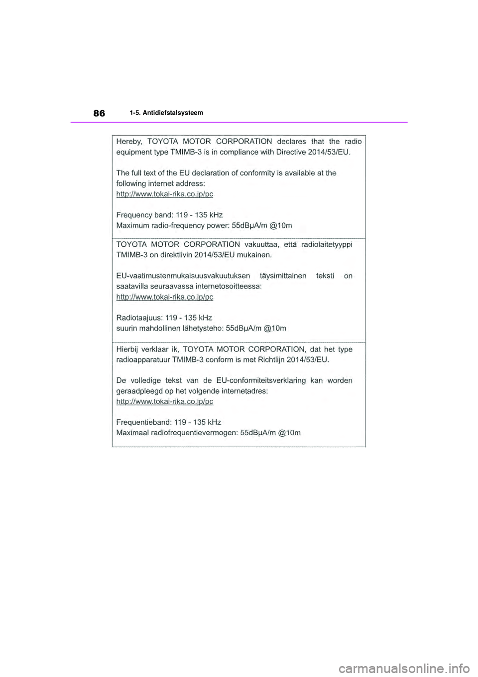 TOYOTA HIGHLANDER 2021 Instructieboekje (in Dutch) 861-5. Antidiefstalsysteem
Highlander-Hybrid_OM_Europe_OM48M30E_1_2110.book Page 86 Wednesday, August 4, 2021 2:39 PM TOYOTA HIGHLANDER 2021 Instructieboekje (in Dutch) 861-5. Antidiefstalsysteem
Highlander-Hybrid_OM_Europe_OM48M30E_1_2110.book Page 86 Wednesday, August 4, 2021 2:39 PM