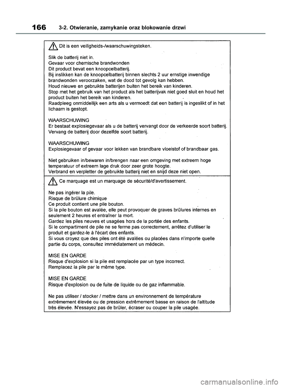 TOYOTA HIGHLANDER 2021  Instrukcja obsługi (in Polish) 1663-2. Otwieranie, zamykanie oraz blokowanie drzwi
56 Highlander HV OM48M30E  29/11/21  14:32  Page 166 