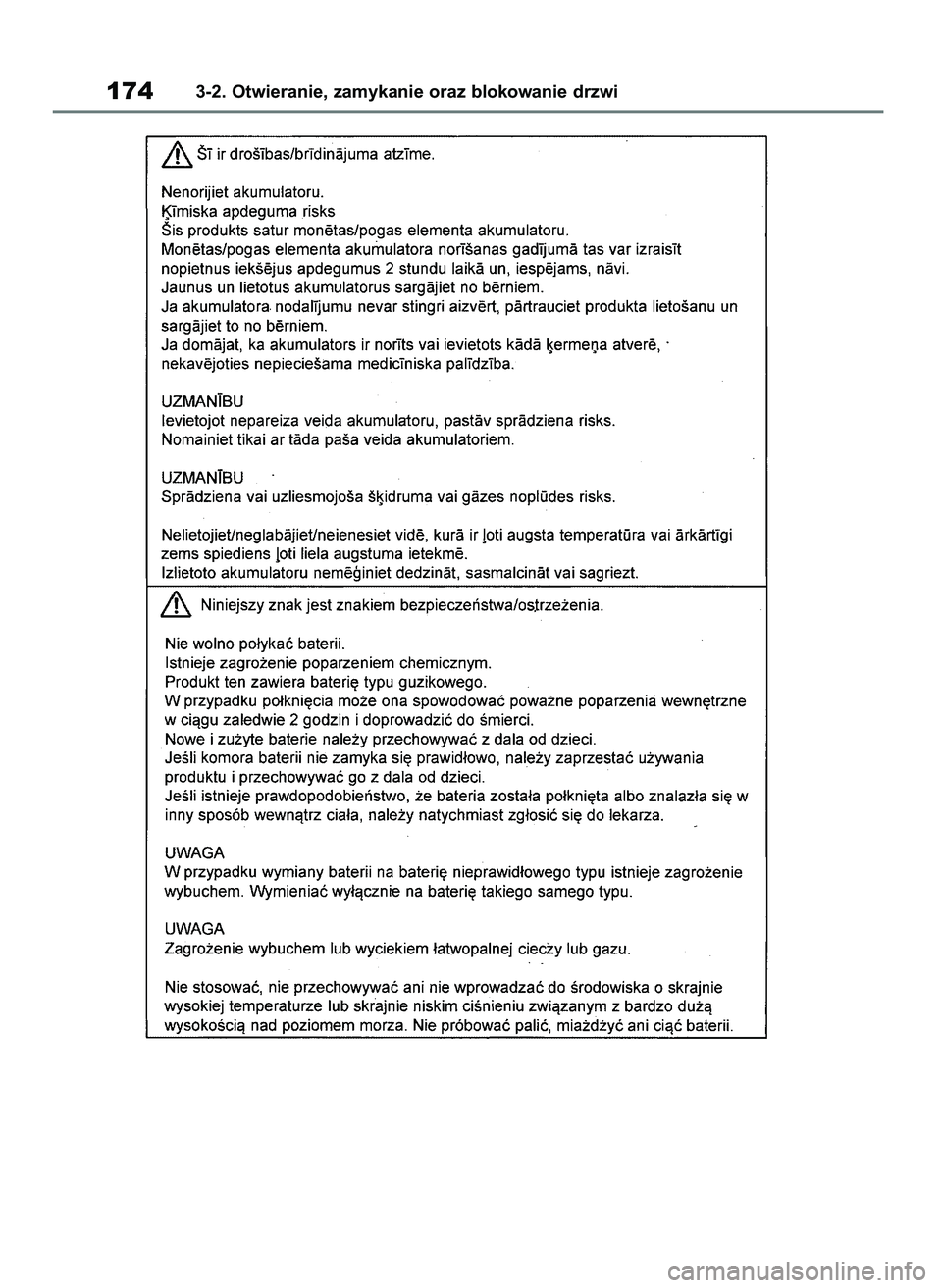 TOYOTA HIGHLANDER 2021 Instrukcja obsługi (in Polish) 1743-2. Otwieranie, zamykanie oraz blokowanie drzwi
56 Highlander HV OM48M30E 29/11/21 14:32 Page 174 TOYOTA HIGHLANDER 2021 Instrukcja obsługi (in Polish) 1743-2. Otwieranie, zamykanie oraz blokowanie drzwi
56 Highlander HV OM48M30E 29/11/21 14:32 Page 174
