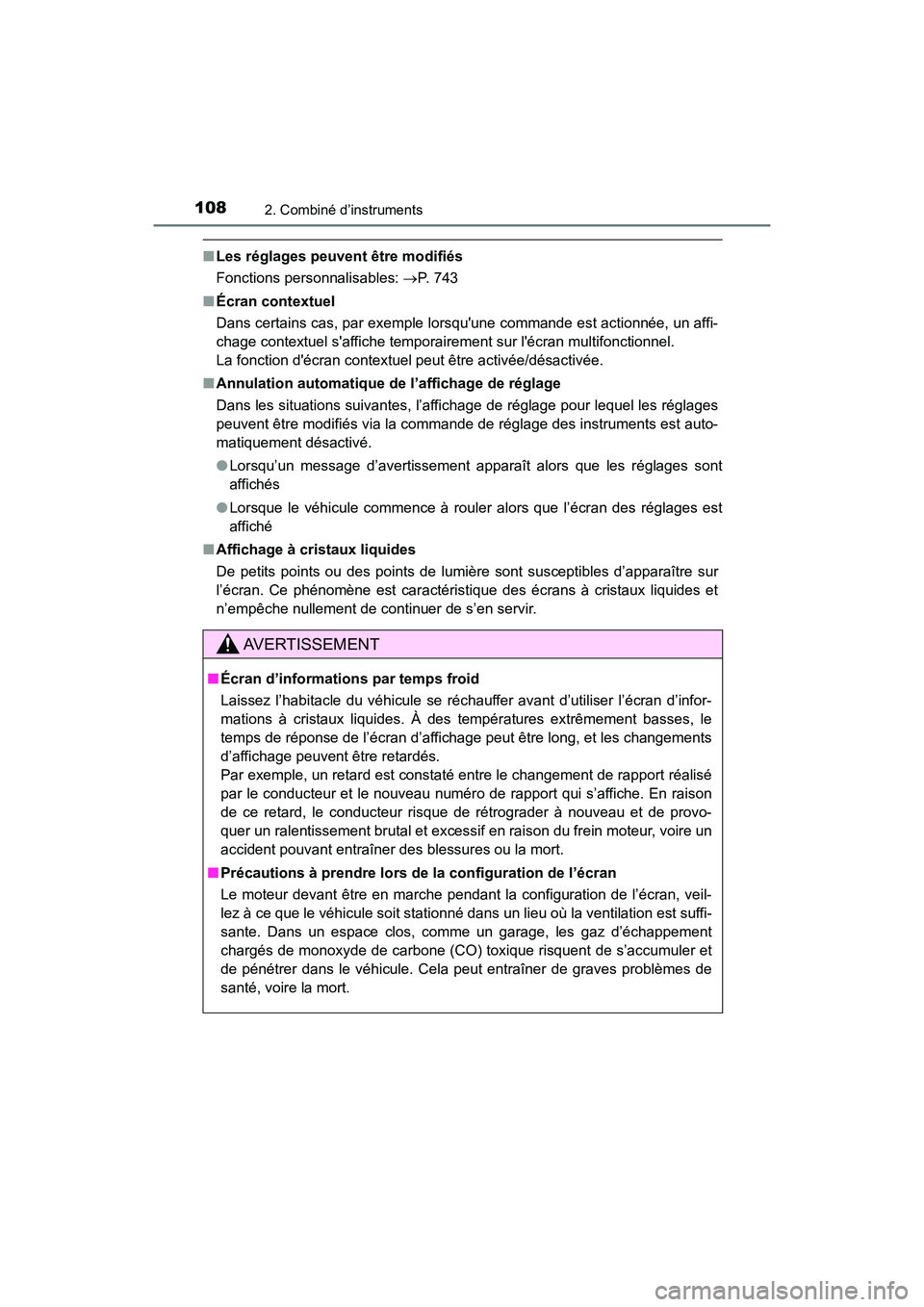 TOYOTA HIGHLANDER 2018 Manuel du propriétaire (in French) 1082. Combiné d’instruments
HIGHLANDER_D_ OM0E031D
■Les réglages peuvent être modifiés
Fonctions personnalisables: P. 743
■ Écran contextuel
Dans certains cas, par exemple lorsquune TOYOTA HIGHLANDER 2018 Manuel du propriétaire (in French) 1082. Combiné d’instruments
HIGHLANDER_D_ OM0E031D
■Les réglages peuvent être modifiés
Fonctions personnalisables: P. 743
■ Écran contextuel
Dans certains cas, par exemple lorsquune