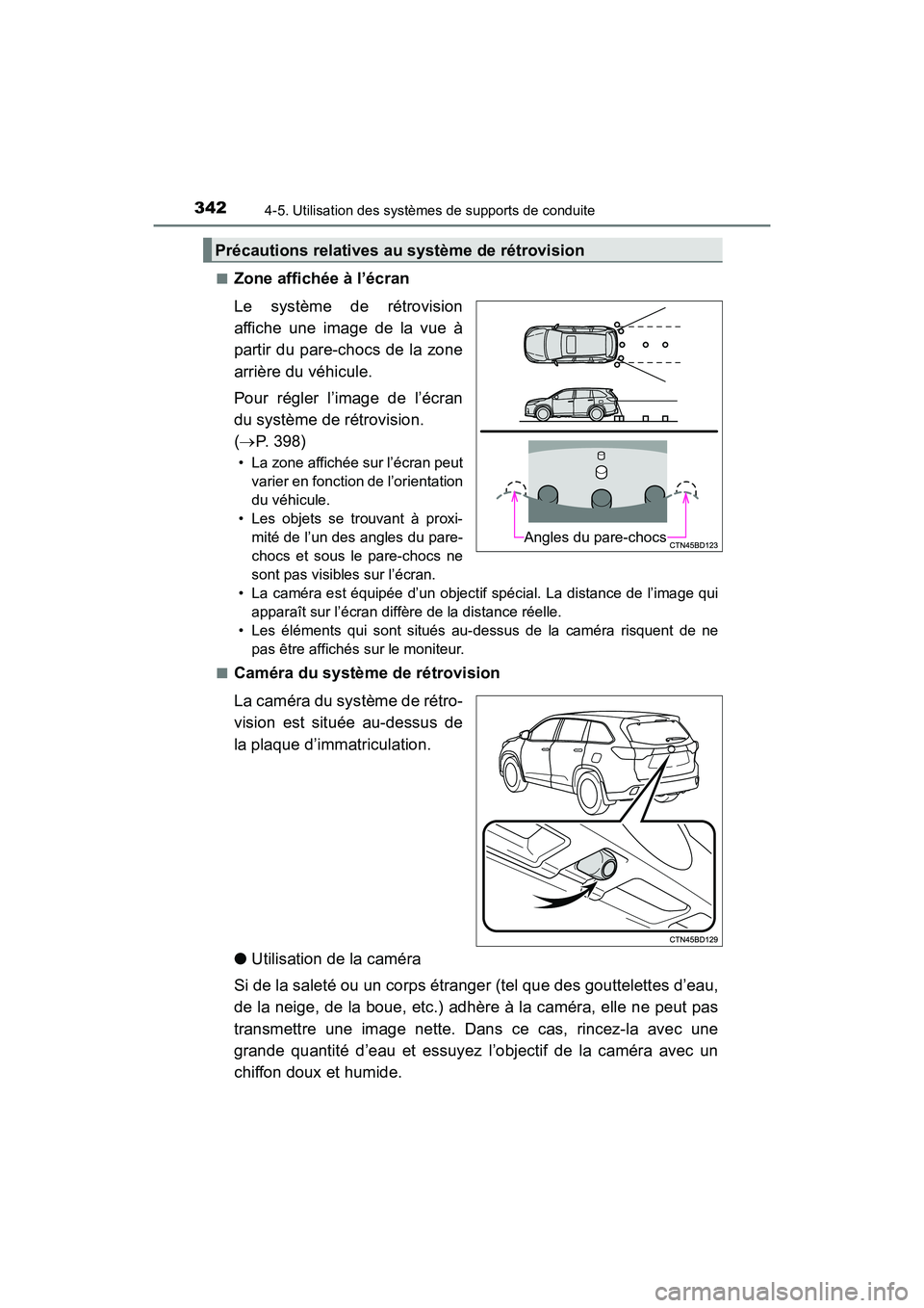 TOYOTA HIGHLANDER 2017 Manuel du propriétaire (in French) 3424-5. Utilisation des systèmes de supports de conduite
HIGHLANDER_D_ OM0E017D
■Zone affichée à l’écran
Le système de rétrovision
affiche une image de la vue à
partir du pare-chocs de TOYOTA HIGHLANDER 2017 Manuel du propriétaire (in French) 3424-5. Utilisation des systèmes de supports de conduite
HIGHLANDER_D_ OM0E017D
■Zone affichée à l’écran
Le système de rétrovision
affiche une image de la vue à
partir du pare-chocs de