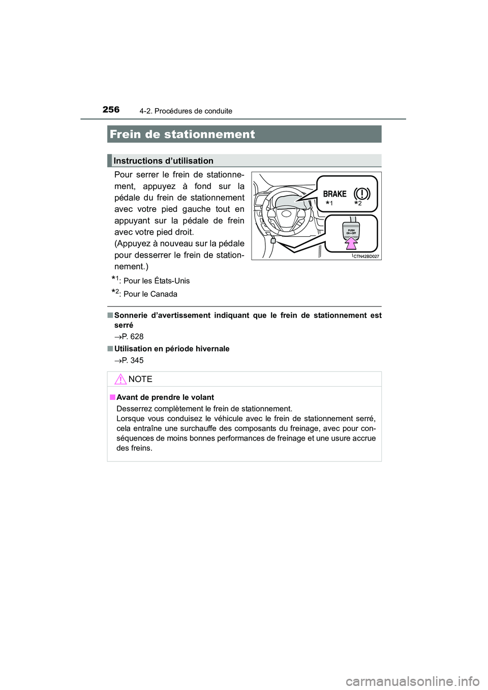 TOYOTA HIGHLANDER 2015 Manuel du propriétaire (in French) 2564-2. Procédures de conduite
HIGHLANDER_D (OM48E98D)
Pour serrer le frein de stationne-
ment, appuyez à fond sur la
pédale du frein de stationnement
avec votre pied gauche tout en
appuyant sur la TOYOTA HIGHLANDER 2015 Manuel du propriétaire (in French) 2564-2. Procédures de conduite
HIGHLANDER_D (OM48E98D)
Pour serrer le frein de stationne-
ment, appuyez à fond sur la
pédale du frein de stationnement
avec votre pied gauche tout en
appuyant sur la