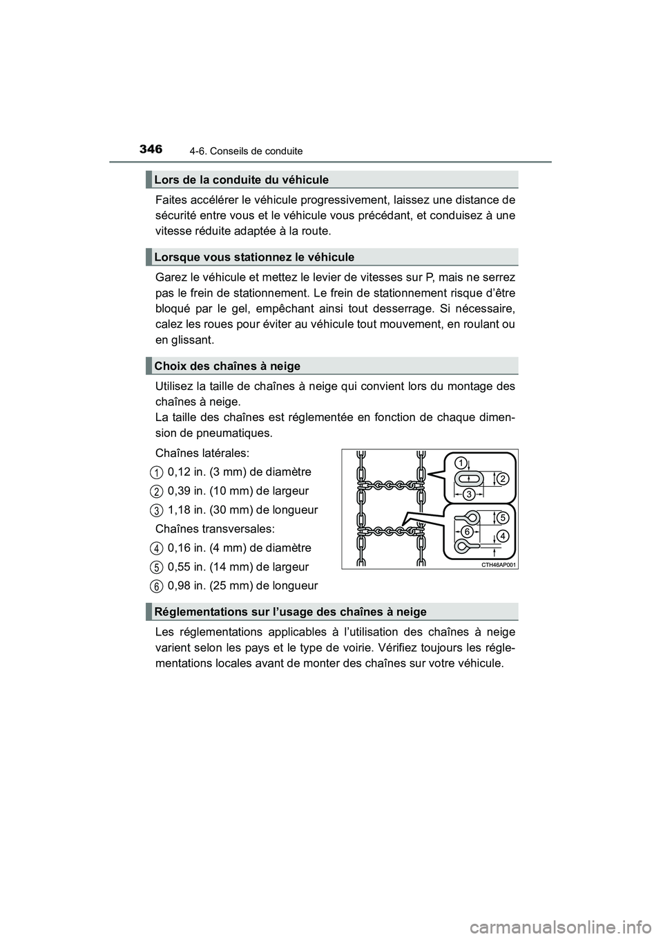 TOYOTA HIGHLANDER 2015 Manuel du propriétaire (in French) 3464-6. Conseils de conduite
HIGHLANDER_D (OM48E98D)
Faites accélérer le véhicule progressivement, laissez une distance de
sécurité entre vous et le véhicule vous précédant, et conduisez à un TOYOTA HIGHLANDER 2015 Manuel du propriétaire (in French) 3464-6. Conseils de conduite
HIGHLANDER_D (OM48E98D)
Faites accélérer le véhicule progressivement, laissez une distance de
sécurité entre vous et le véhicule vous précédant, et conduisez à un
