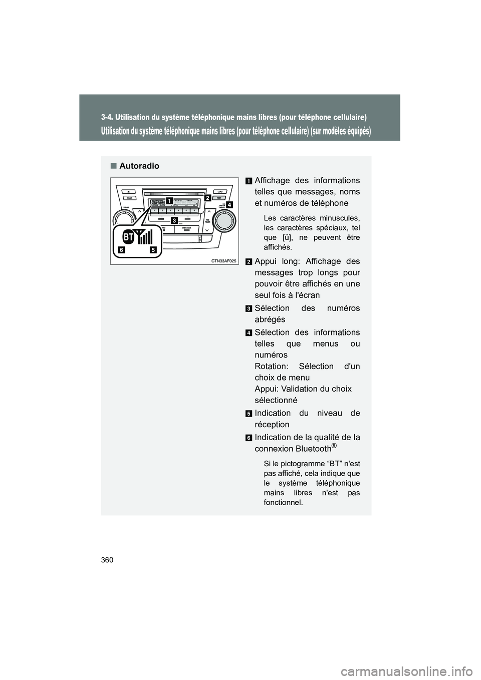 TOYOTA HIGHLANDER 2008 Manuel du propriétaire (in French) 360
3-4. Utilisation du système téléphonique mains libres (pour téléphone cellulaire)
Highlander_D_(L/O_0705)
Utilisation du système téléphonique mains libres (pour téléphone cellulaire) (su TOYOTA HIGHLANDER 2008 Manuel du propriétaire (in French) 360
3-4. Utilisation du système téléphonique mains libres (pour téléphone cellulaire)
Highlander_D_(L/O_0705)
Utilisation du système téléphonique mains libres (pour téléphone cellulaire) (su
