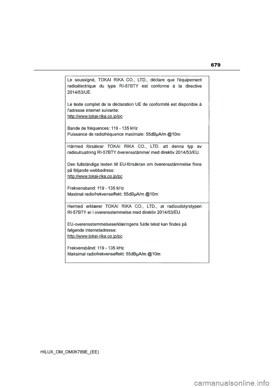 TOYOTA HILUX 2023 Owners Manual 679
HILUX_OM_OM0K789E_(EE) TOYOTA HILUX 2023 Owners Manual 679
HILUX_OM_OM0K789E_(EE)