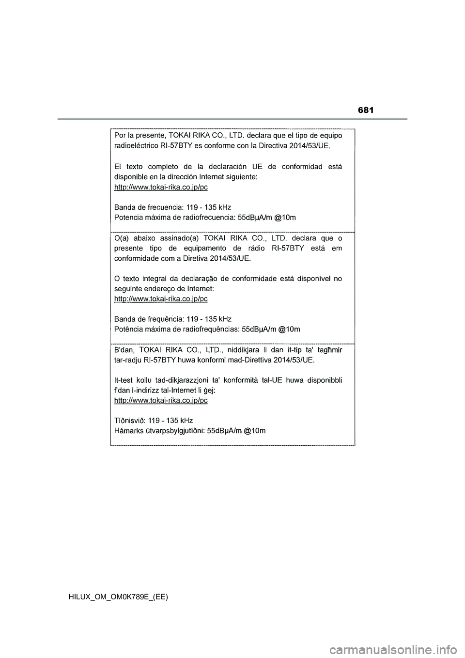 TOYOTA HILUX 2023 Owners Manual 681
HILUX_OM_OM0K789E_(EE) TOYOTA HILUX 2023 Owners Manual 681
HILUX_OM_OM0K789E_(EE)