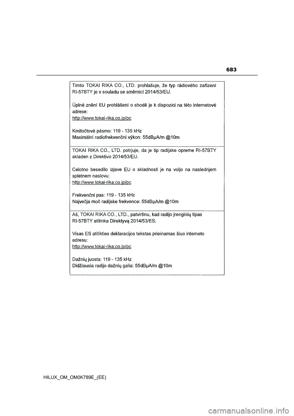 TOYOTA HILUX 2023 Owners Manual 683
HILUX_OM_OM0K789E_(EE) TOYOTA HILUX 2023 Owners Manual 683
HILUX_OM_OM0K789E_(EE)