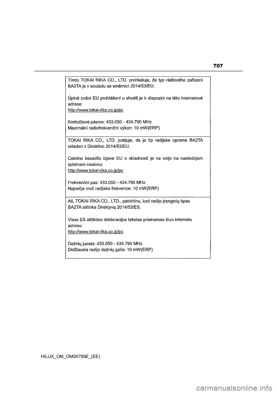TOYOTA HILUX 2023 Owners Manual 707
HILUX_OM_OM0K789E_(EE) TOYOTA HILUX 2023 Owners Manual 707
HILUX_OM_OM0K789E_(EE)
