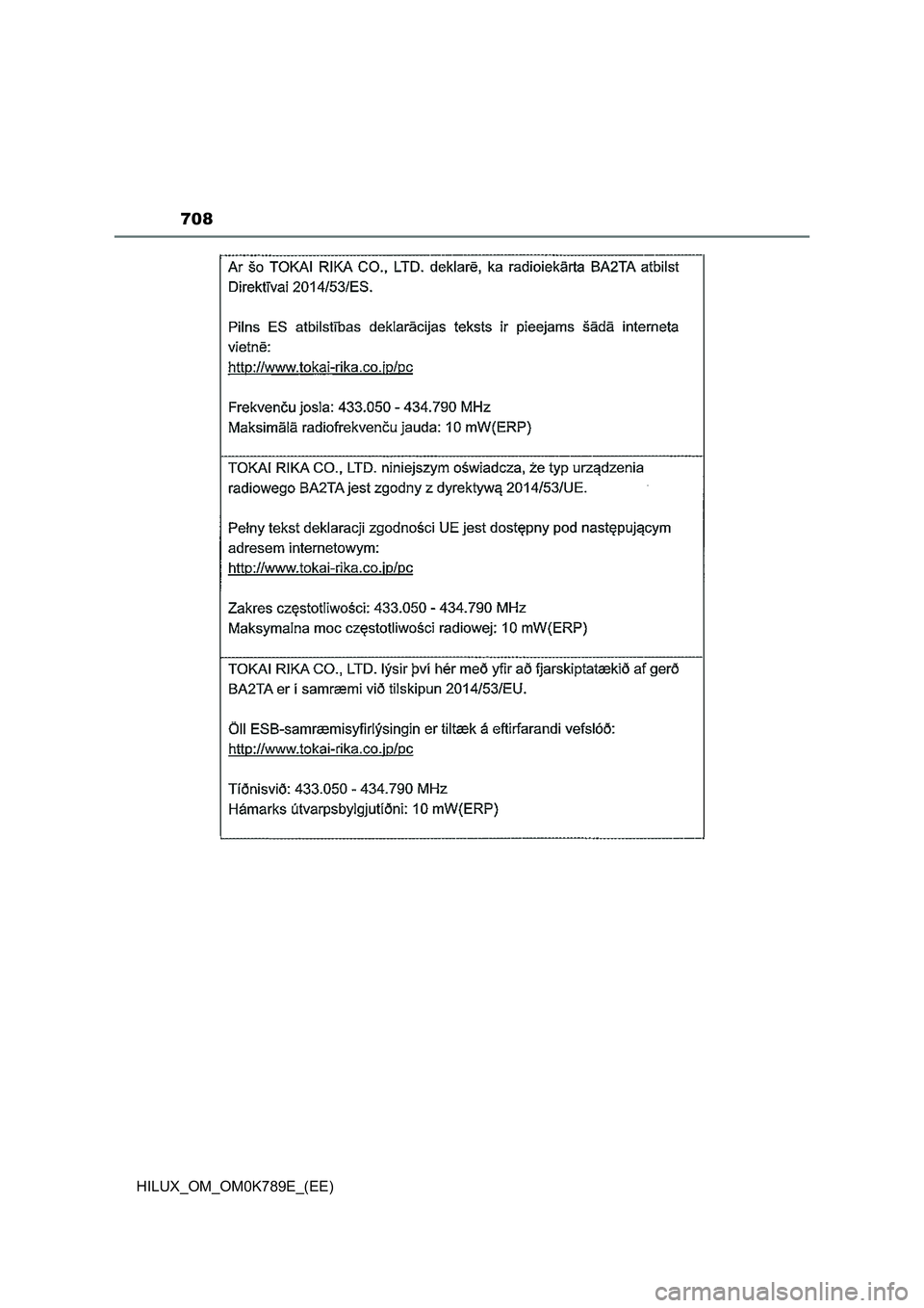 TOYOTA HILUX 2023 Owners Manual 708
HILUX_OM_OM0K789E_(EE) TOYOTA HILUX 2023 Owners Manual 708
HILUX_OM_OM0K789E_(EE)