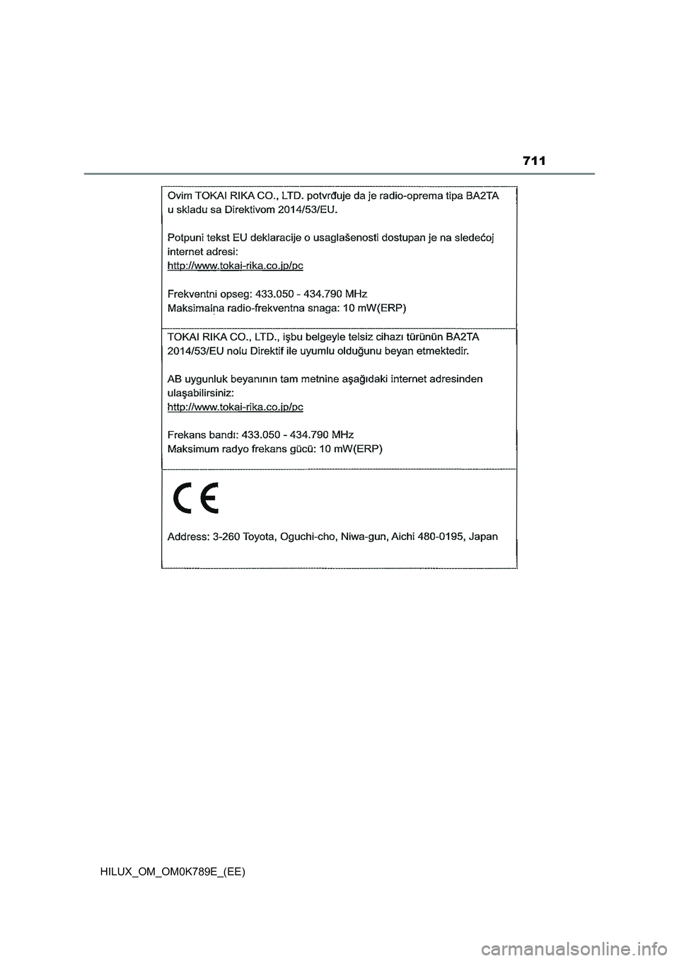 TOYOTA HILUX 2023 Owners Manual 711
HILUX_OM_OM0K789E_(EE) TOYOTA HILUX 2023 Owners Manual 711
HILUX_OM_OM0K789E_(EE)
