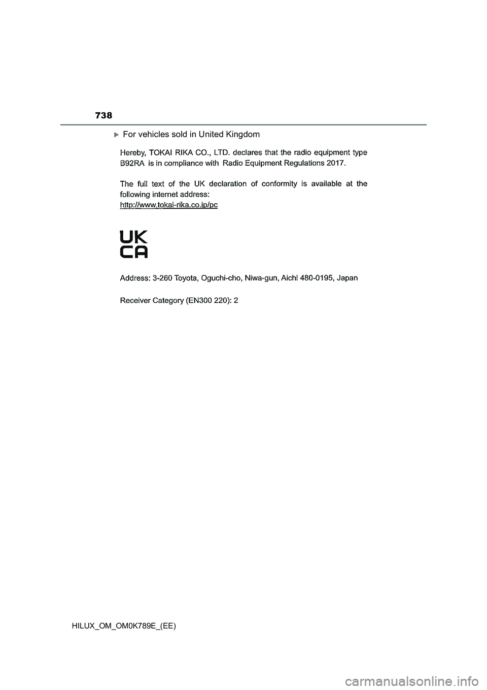 TOYOTA HILUX 2023 Owners Manual 738
HILUX_OM_OM0K789E_(EE)
For vehicles sold in United Kingdom TOYOTA HILUX 2023 Owners Manual 738
HILUX_OM_OM0K789E_(EE)
For vehicles sold in United Kingdom