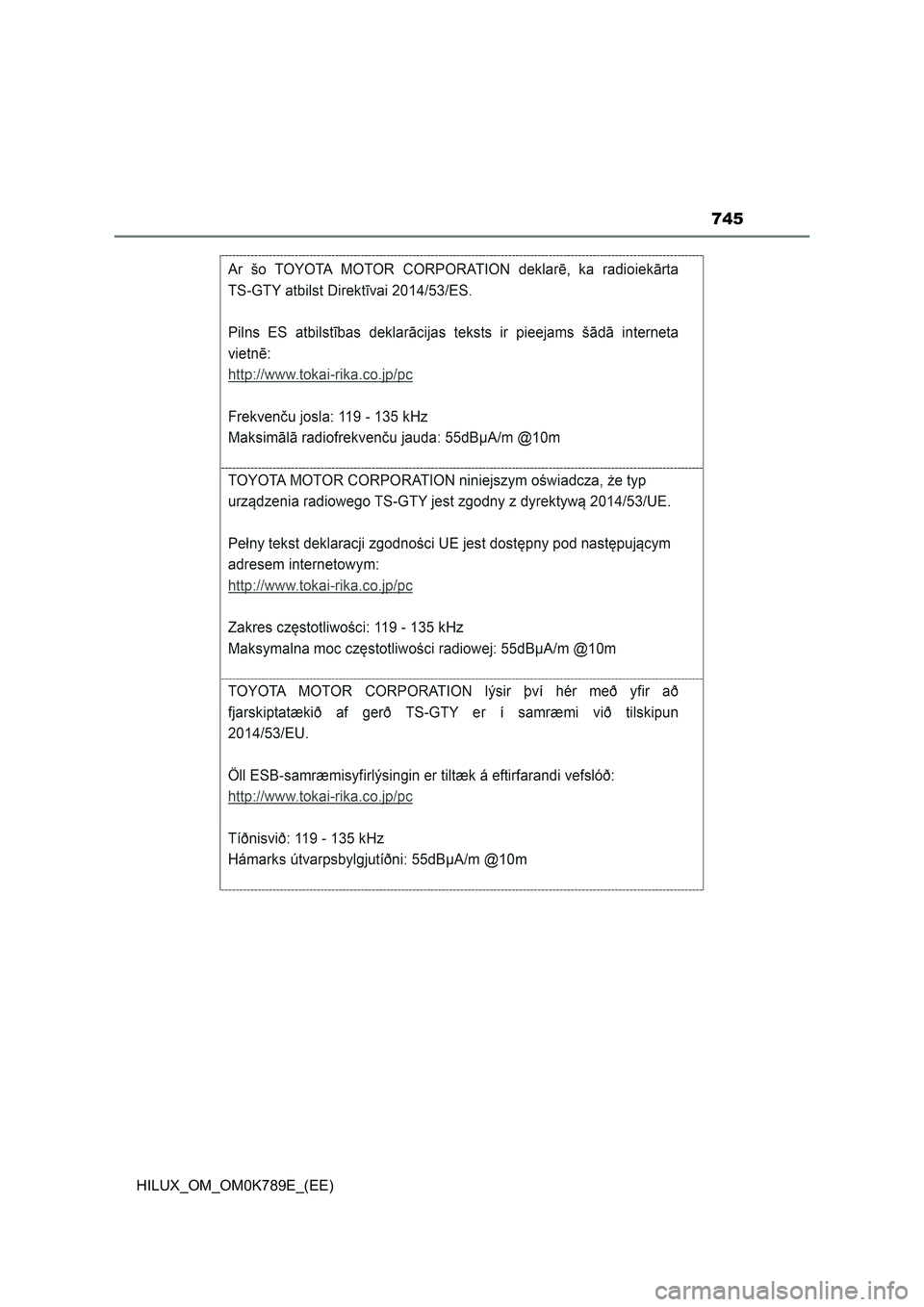 TOYOTA HILUX 2023 Owners Manual 745
HILUX_OM_OM0K789E_(EE) TOYOTA HILUX 2023 Owners Manual 745
HILUX_OM_OM0K789E_(EE)
