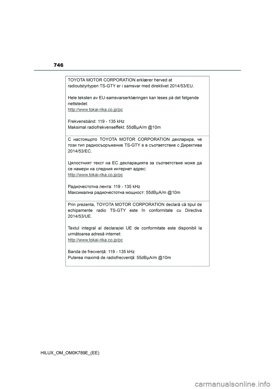 TOYOTA HILUX 2023 Owners Manual 746
HILUX_OM_OM0K789E_(EE) TOYOTA HILUX 2023 Owners Manual 746
HILUX_OM_OM0K789E_(EE)