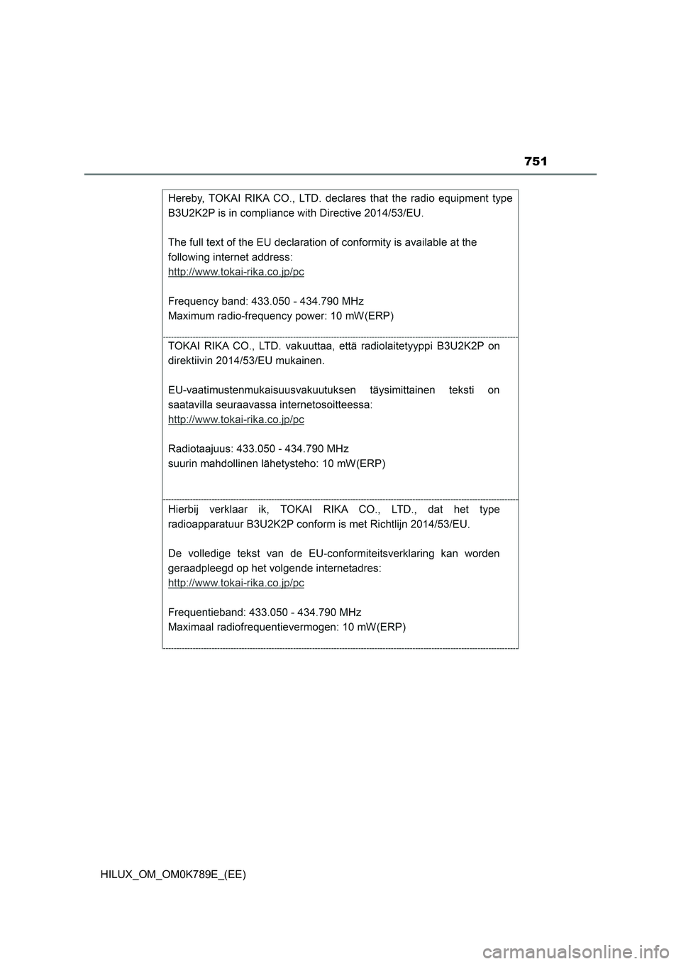 TOYOTA HILUX 2023 Owners Manual 751
HILUX_OM_OM0K789E_(EE) TOYOTA HILUX 2023 Owners Manual 751
HILUX_OM_OM0K789E_(EE)