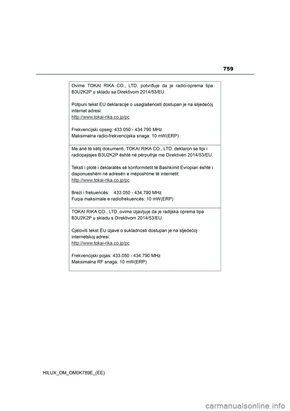TOYOTA HILUX 2023 Owners Manual 759
HILUX_OM_OM0K789E_(EE) TOYOTA HILUX 2023 Owners Manual 759
HILUX_OM_OM0K789E_(EE)
