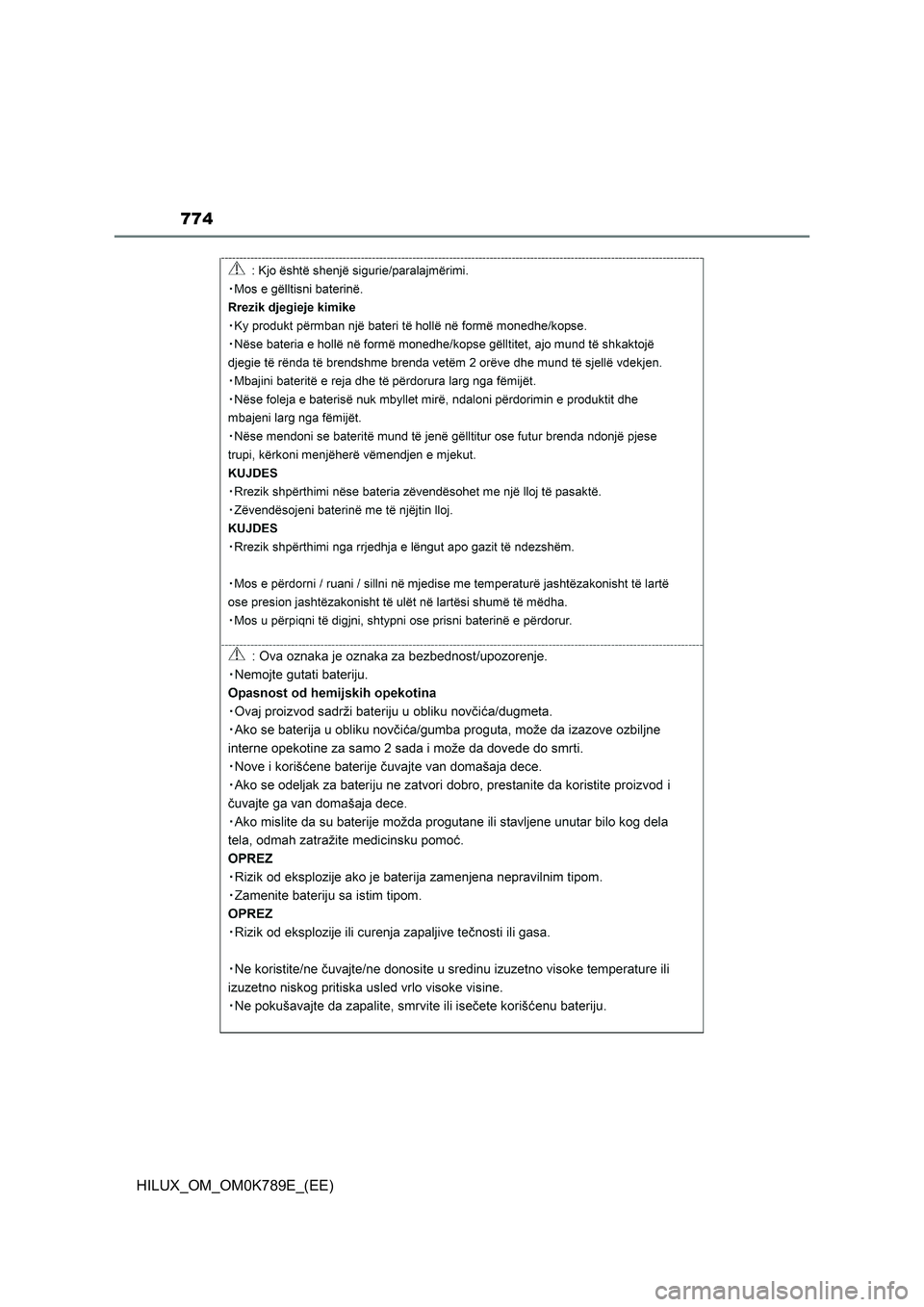 TOYOTA HILUX 2023 Owners Manual 774
HILUX_OM_OM0K789E_(EE) TOYOTA HILUX 2023 Owners Manual 774
HILUX_OM_OM0K789E_(EE)