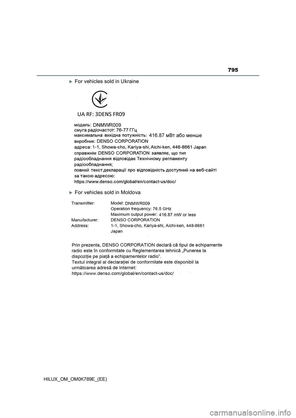 TOYOTA HILUX 2023 Owners Manual 795
HILUX_OM_OM0K789E_(EE)
For vehicles sold in Ukraine
For vehicles sold in Moldova TOYOTA HILUX 2023 Owners Manual 795
HILUX_OM_OM0K789E_(EE)
For vehicles sold in Ukraine
For vehicles sold in Moldova