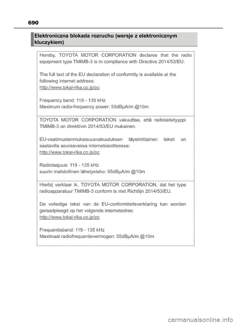 TOYOTA HILUX 2023  Instrukcja obsługi (in Polish) 690
Elektroniczna blokada rozruchu (wersje z elektronicznym
kluczykiem)
8 Hilux OM0K789E  3/11/23  4:55 PM  Page 690    (Black plate) 