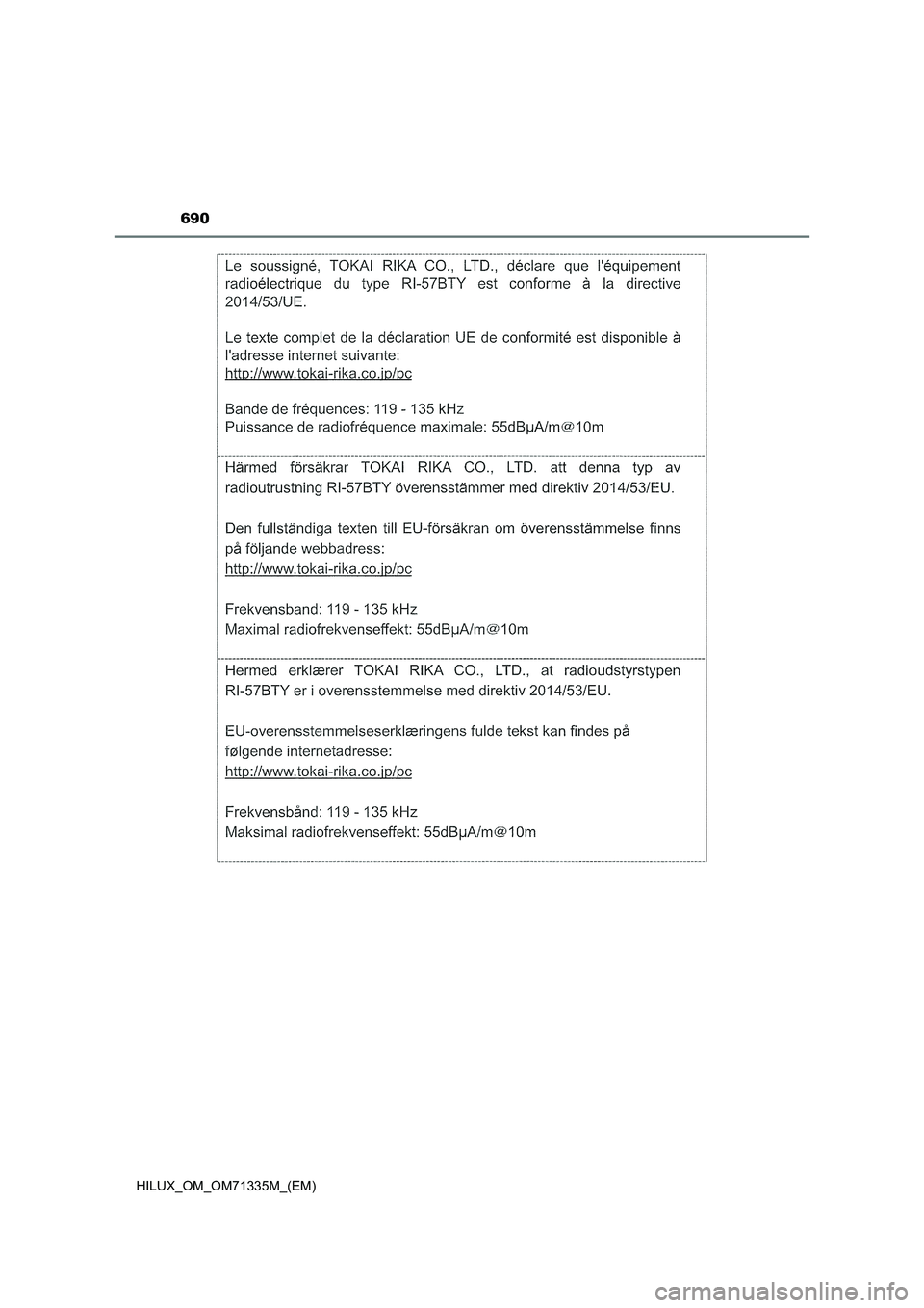 TOYOTA HILUX 2022 Betriebsanleitungen (in German) 690
HILUX_OM_OM71335M_(EM) TOYOTA HILUX 2022 Betriebsanleitungen (in German) 690
HILUX_OM_OM71335M_(EM)