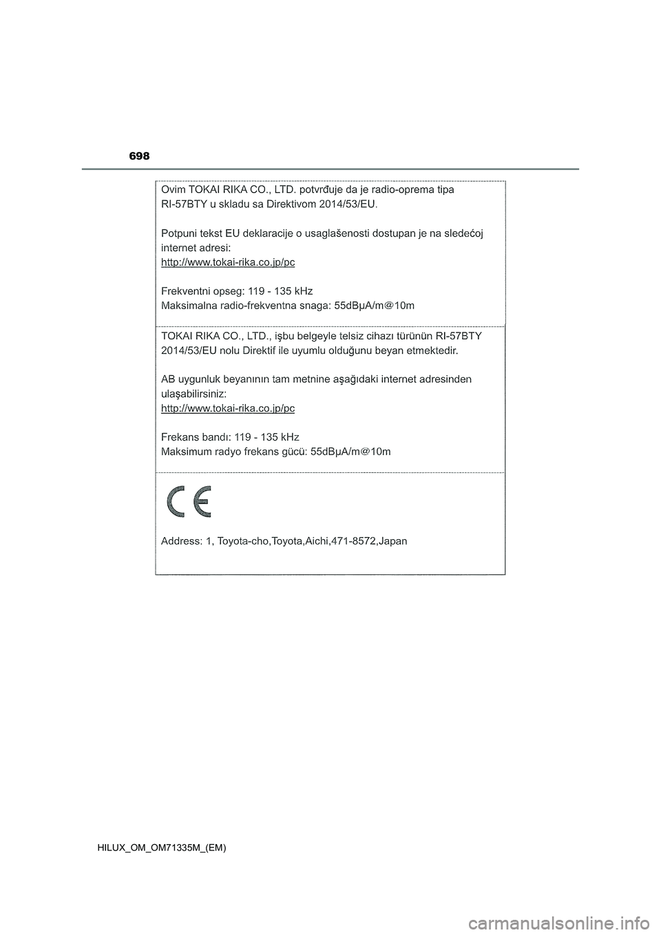 TOYOTA HILUX 2022 Betriebsanleitungen (in German) 698
HILUX_OM_OM71335M_(EM) TOYOTA HILUX 2022 Betriebsanleitungen (in German) 698
HILUX_OM_OM71335M_(EM)
