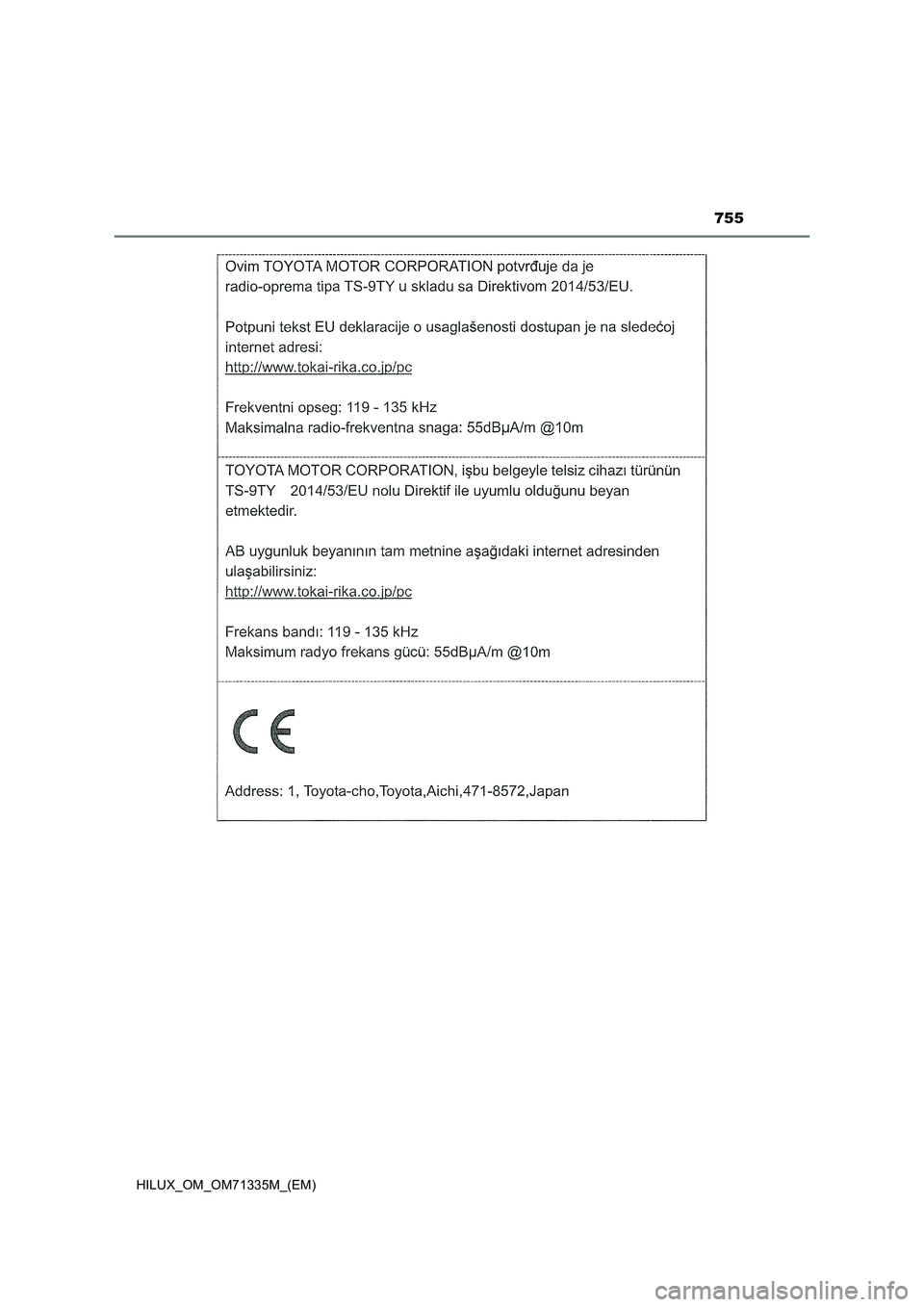 TOYOTA HILUX 2022 Betriebsanleitungen (in German) 755
HILUX_OM_OM71335M_(EM) TOYOTA HILUX 2022 Betriebsanleitungen (in German) 755
HILUX_OM_OM71335M_(EM)