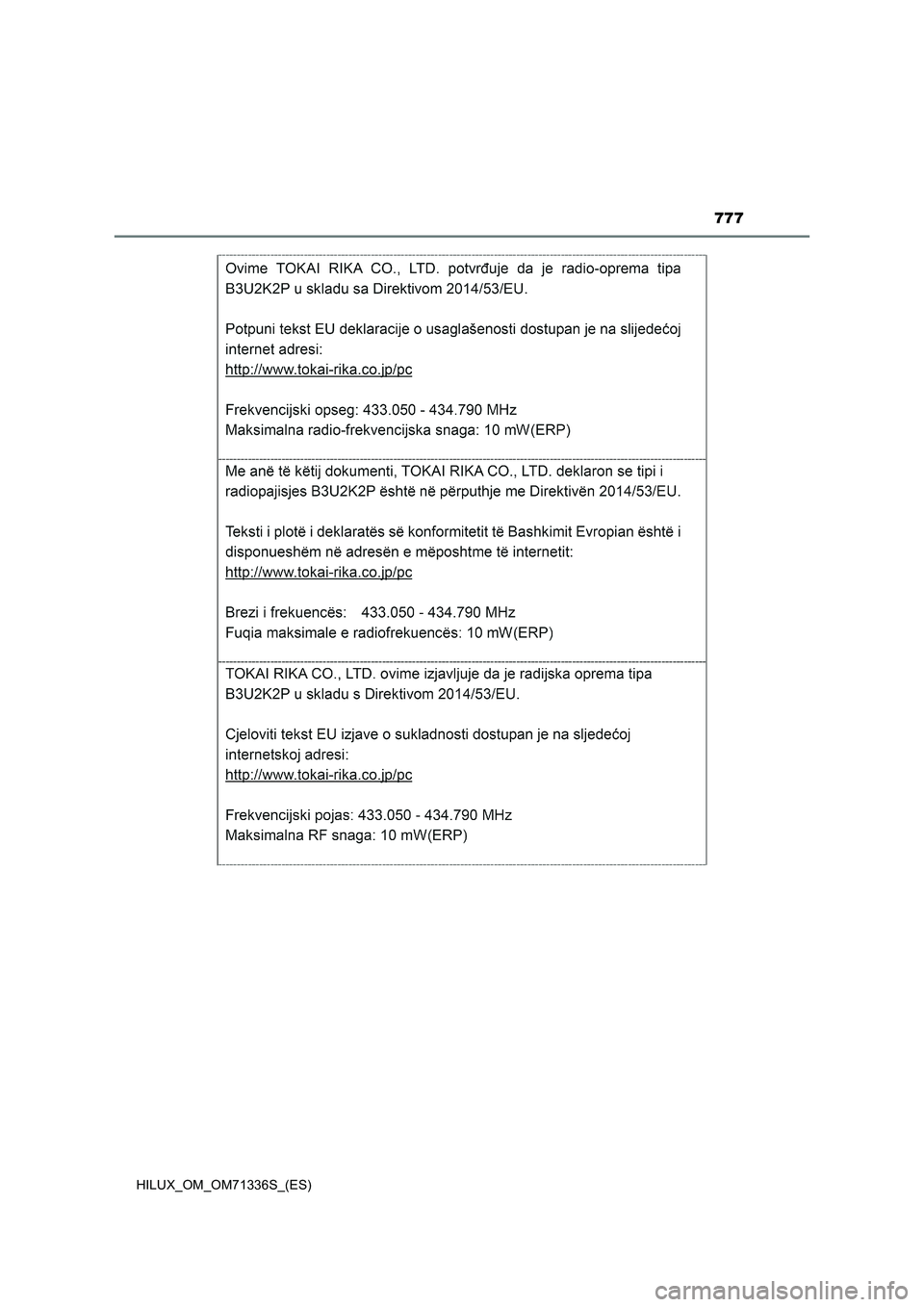 TOYOTA HILUX 2022 Manual del propietario (in Spanish) 777
HILUX_OM_OM71336S_(ES) TOYOTA HILUX 2022 Manual del propietario (in Spanish) 777
HILUX_OM_OM71336S_(ES)