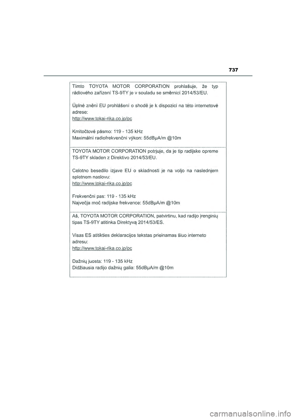 TOYOTA HILUX 2022 Instructieboekje (in Dutch) 737
HILUX_OM_OM0K513E_(EE)
HILUX_OM_OM0K513E_(EE).book Page 737 Wednesday, May 26, 2021 11:09 AM TOYOTA HILUX 2022 Instructieboekje (in Dutch) 737
HILUX_OM_OM0K513E_(EE)
HILUX_OM_OM0K513E_(EE).book Page 737 Wednesday, May 26, 2021 11:09 AM