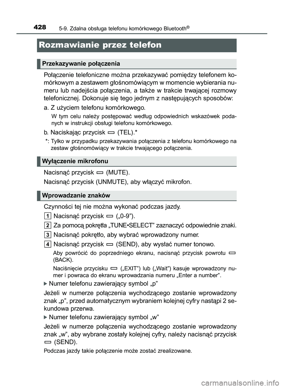 TOYOTA HILUX 2022 Instrukcja obsługi (in Polish) Po∏àczenie telefoniczne mo˝na przekazywaç pomi´dzy telefonem ko-
mórkowym a zestawem g∏oÊnomówiàcym w momencie wybierania nu-
meru lub nadejÊcia po∏àczenia, a tak˝e w trakcie tr TOYOTA HILUX 2022 Instrukcja obsługi (in Polish) Po∏àczenie telefoniczne mo˝na przekazywaç pomi´dzy telefonem ko-
mórkowym a zestawem g∏oÊnomówiàcym w momencie wybierania nu-
meru lub nadejÊcia po∏àczenia, a tak˝e w trakcie tr