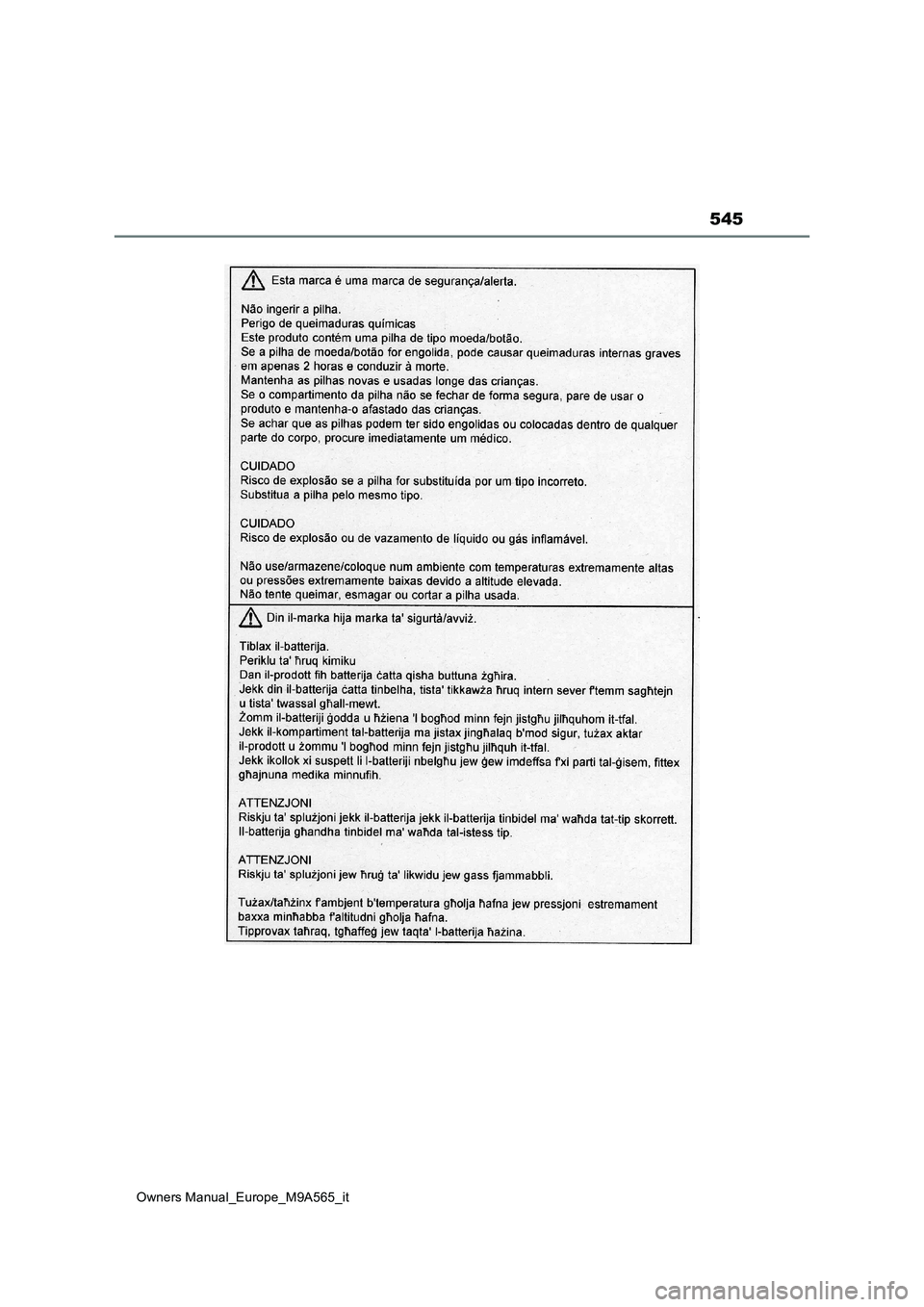 TOYOTA MIRAI 2023 Manuale duso (in Italian) 545
Owners Manual_Europe_M9A565_it TOYOTA MIRAI 2023 Manuale duso (in Italian) 545
Owners Manual_Europe_M9A565_it