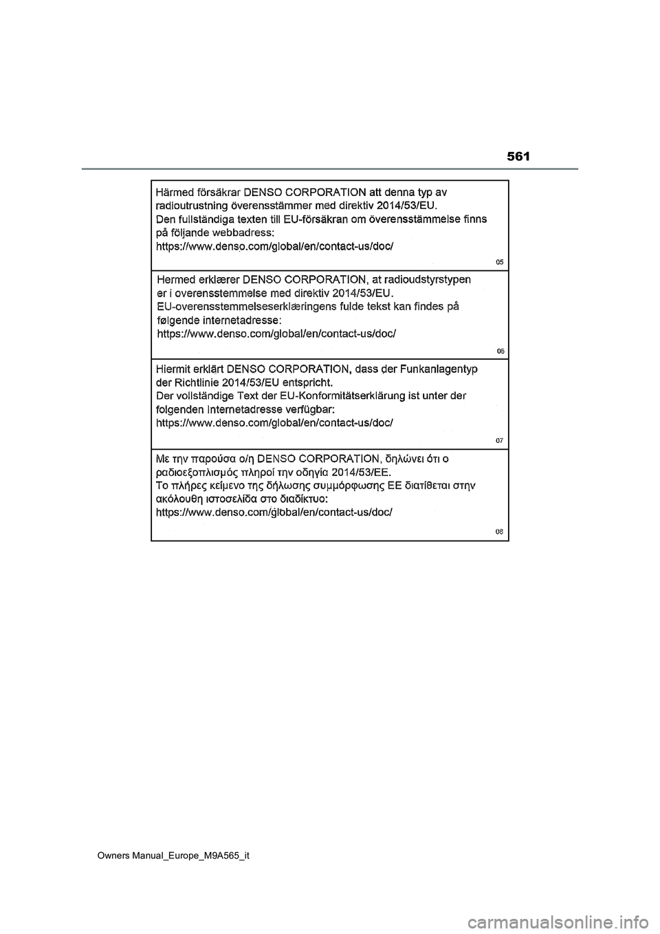 TOYOTA MIRAI 2023  Manuale duso (in Italian) 561
Owners Manual_Europe_M9A565_it 