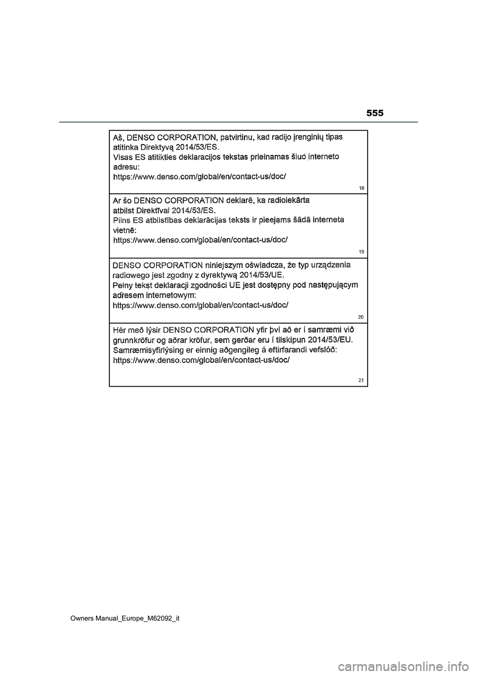 TOYOTA MIRAI 2022 Manuale duso (in Italian) 555
Owners Manual_Europe_M62092_it TOYOTA MIRAI 2022 Manuale duso (in Italian) 555
Owners Manual_Europe_M62092_it