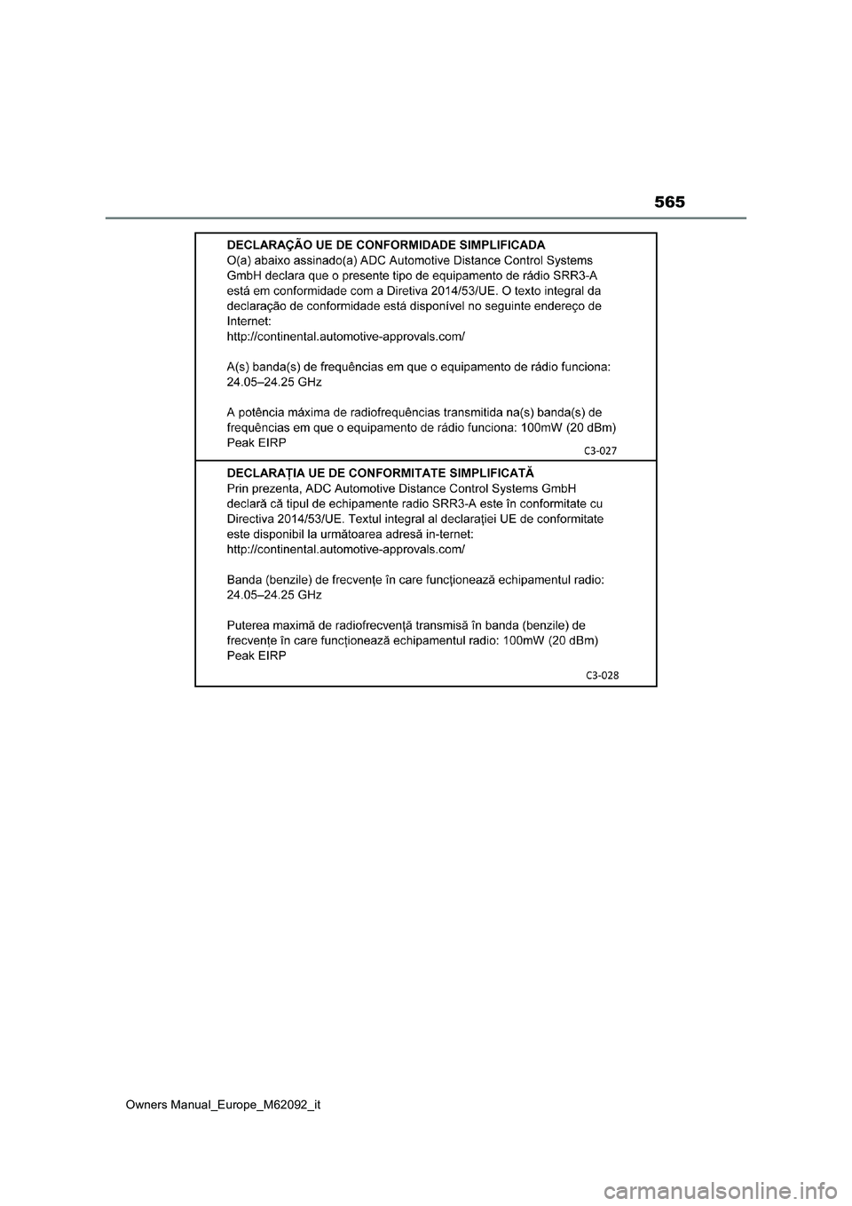 TOYOTA MIRAI 2022 Manuale duso (in Italian) 565
Owners Manual_Europe_M62092_it TOYOTA MIRAI 2022 Manuale duso (in Italian) 565
Owners Manual_Europe_M62092_it