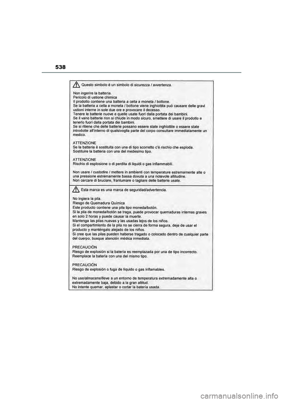 TOYOTA MIRAI 2022  Instructieboekje (in Dutch) 538
Handleiding_Europa_M62060_nl
MIRAI_OM_Europe_OM62060E.book  Page 538  Thursday, July 15, 2021  1:59 PM 