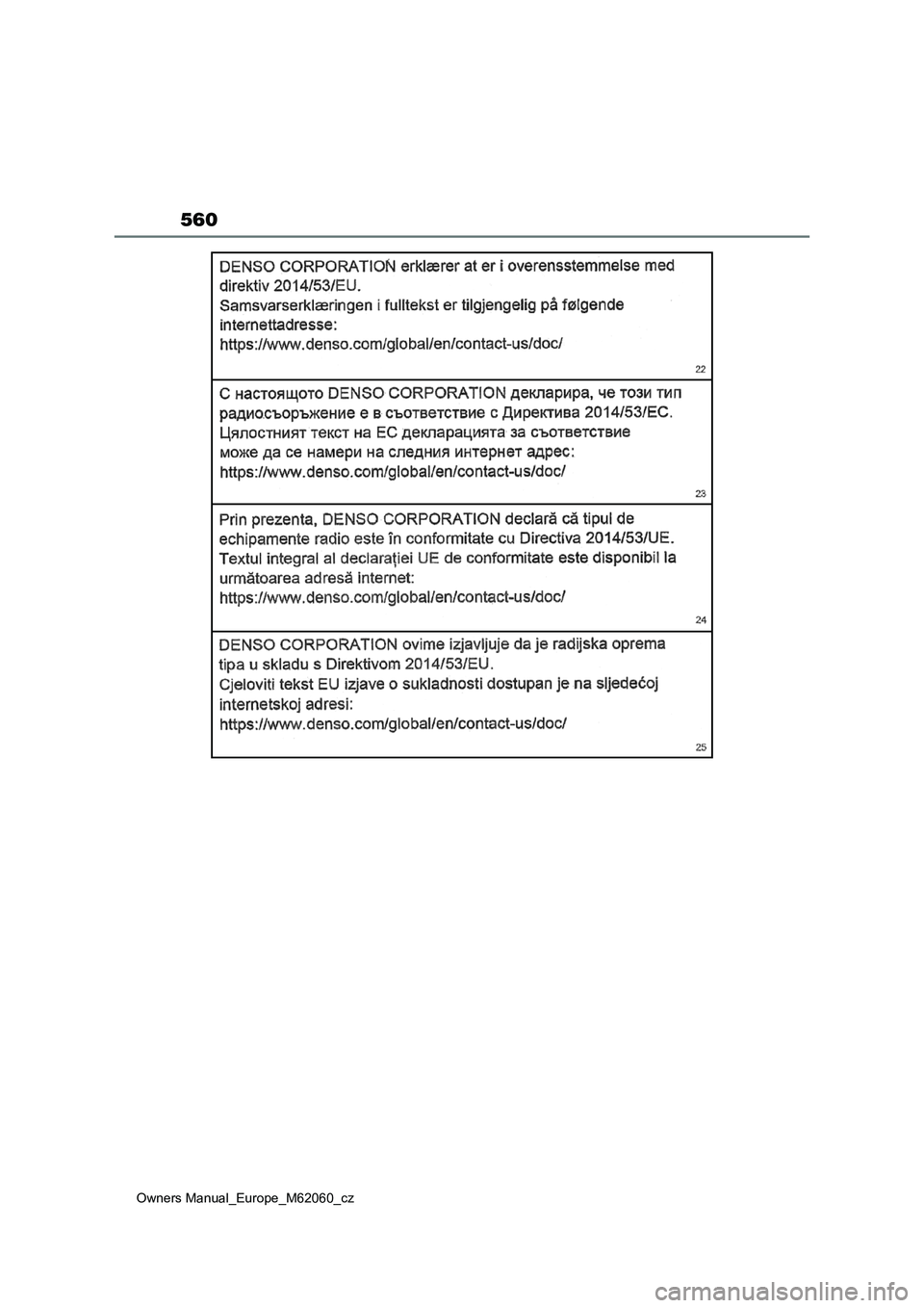 TOYOTA MIRAI 2022 Návod na použití (in Czech) 560
Owners Manual_Europe_M62060_cz TOYOTA MIRAI 2022 Návod na použití (in Czech) 560
Owners Manual_Europe_M62060_cz