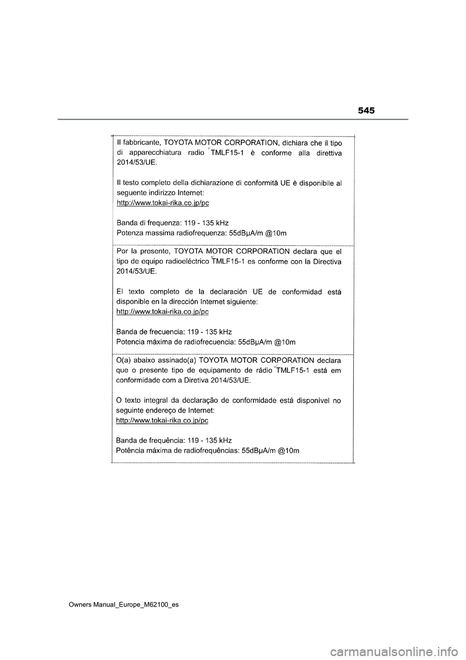 TOYOTA MIRAI 2021 Manual del propietario (in Spanish) 545
Owners Manual_Europe_M62100_es TOYOTA MIRAI 2021 Manual del propietario (in Spanish) 545
Owners Manual_Europe_M62100_es