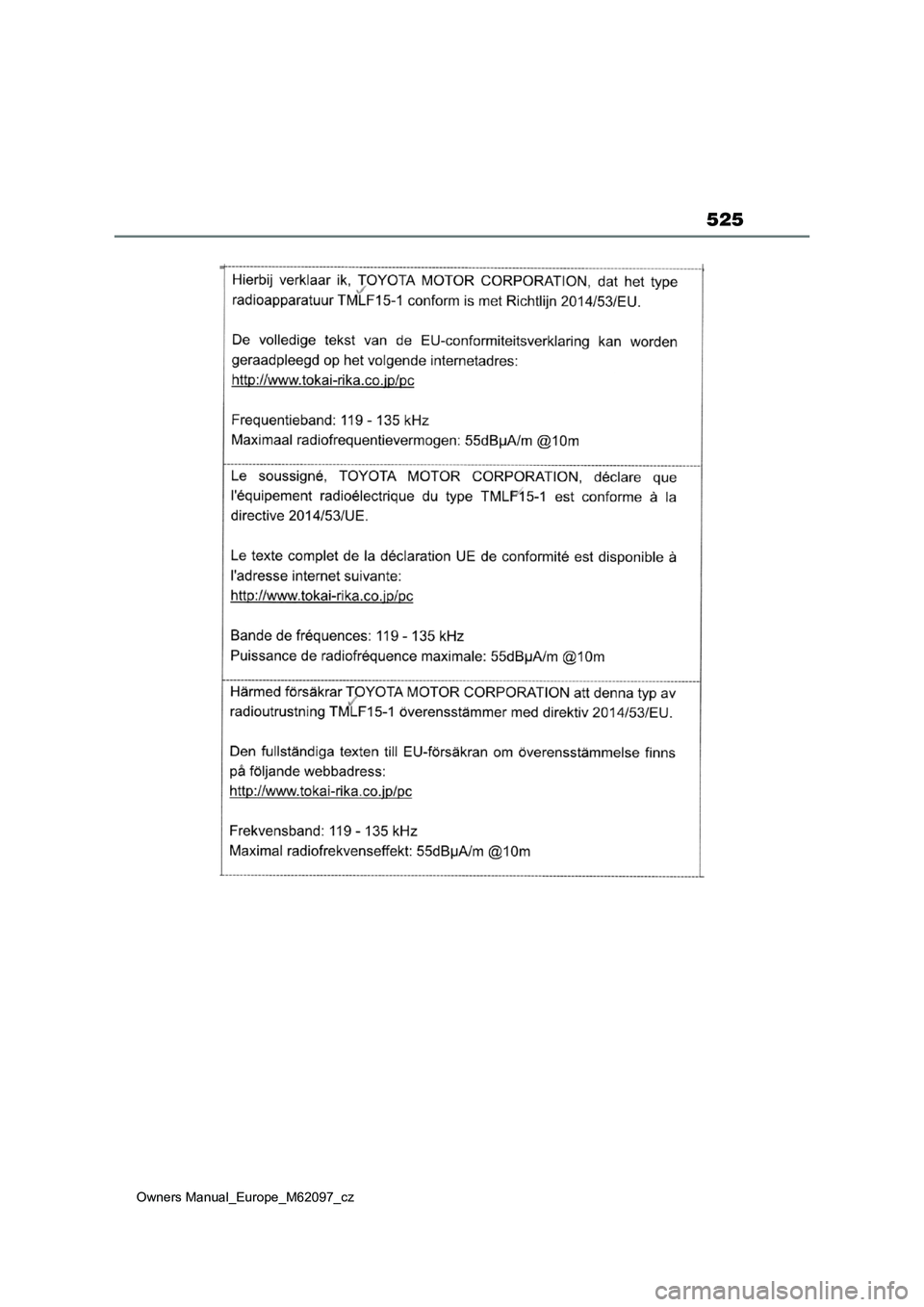 TOYOTA MIRAI 2021  Návod na použití (in Czech) 525
Owners Manual_Europe_M62097_cz 