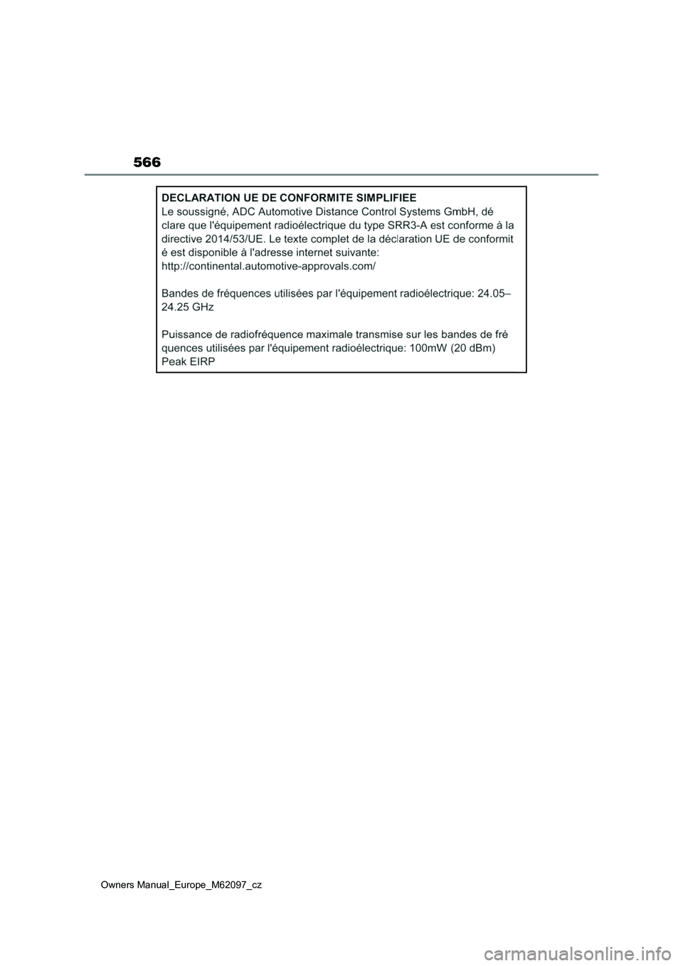 TOYOTA MIRAI 2021  Návod na použití (in Czech) 566
Owners Manual_Europe_M62097_cz 